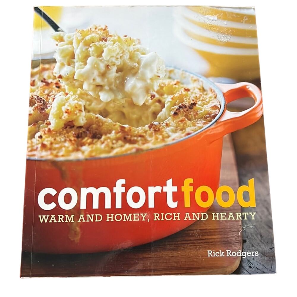 Comfort Food Cookbook by Rick Rodgers Softcover Colorful Pictures